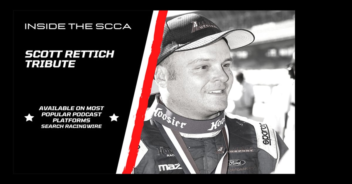 Inside the SCCA: Scott Rettich tribute | RACER